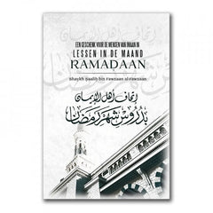 Een geschenk voor de mensen van imaan in lessen in de Ramadaan As-Sunnah Publications Een geschenk voor de mensen van imaan in lessen in de Ramadaan As-Sunnah Publications
