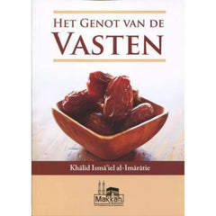 Genot van het vasten Makkah Publishing Genot van het vasten Makkah Publishing