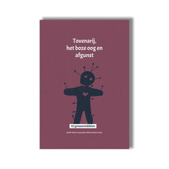 Tovenarij, Het Boze Oog en Afgunst Tovenarij, Het Boze Oog en Afgunst
