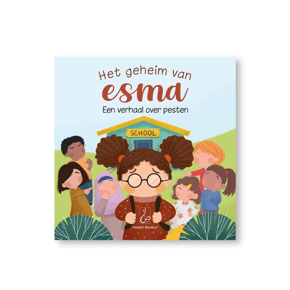 Het Geheim van Esma - Het Verhaal over Pesten Het Geheim van Esma - Het Verhaal over Pesten