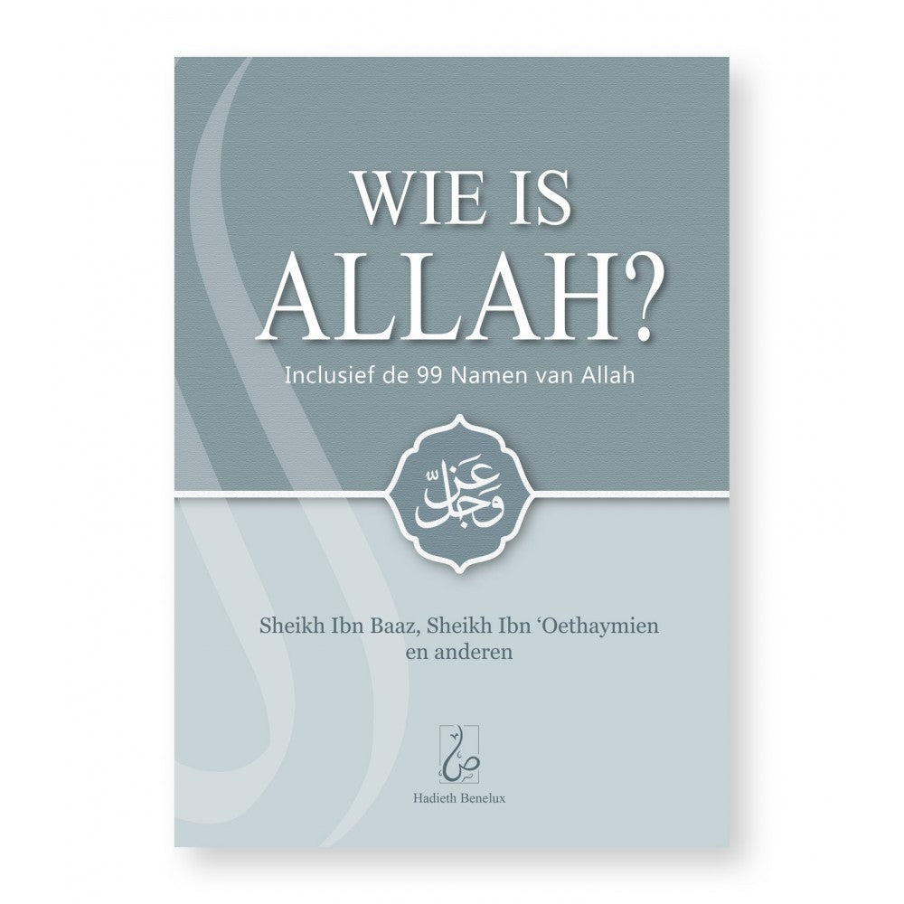 Wie is Allah? Wie is Allah?