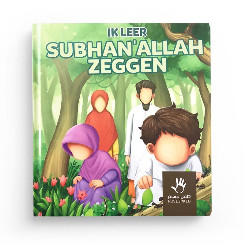 Ik Leer Subhannalah Zeggen Ik Leer Subhannalah Zeggen