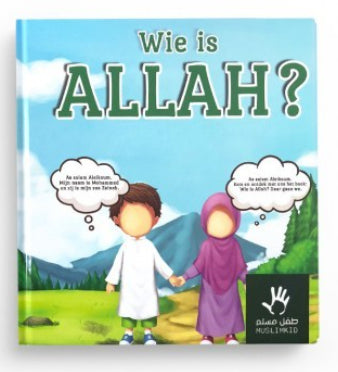 Wie is Allah? Wie is Allah?