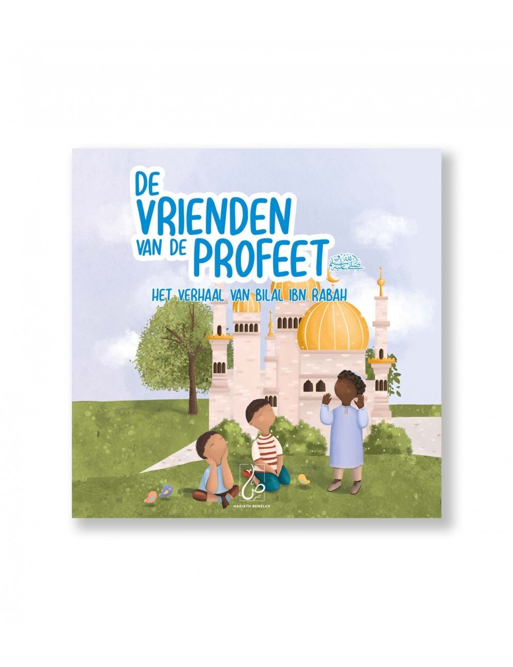 De Vrienden van de Profeet - Bilal ibn Rabah 