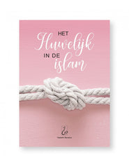 Het Huwelijk in de Islam (Hadieth-B)