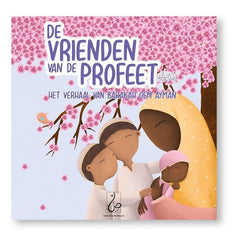 De vrienden van de Profeet - Barakah Oem Ayman 