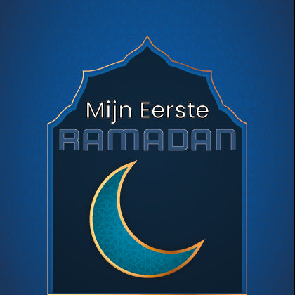 Mijn Eerste Ramadan