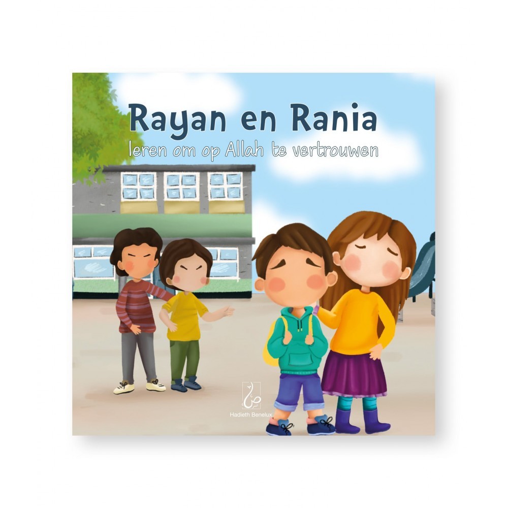Rayan en Rania [Deel 2] Leren om op Allah te Vertrouwen