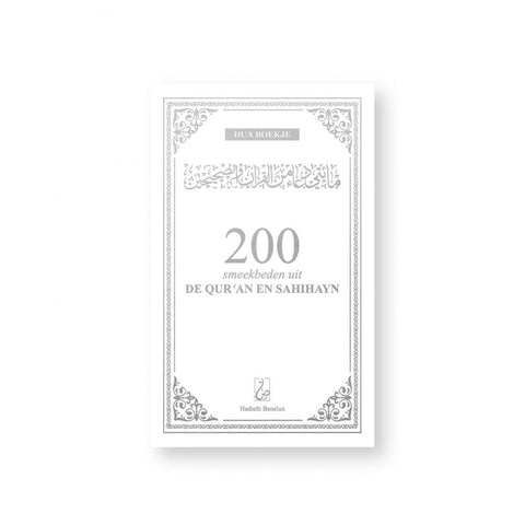 200 Smeekbeden uit de Koran en Sahihayn - Wit-Zilver